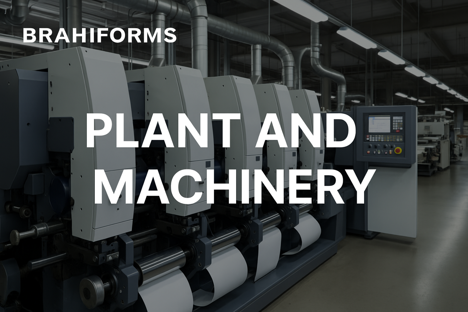 plant and machinery
